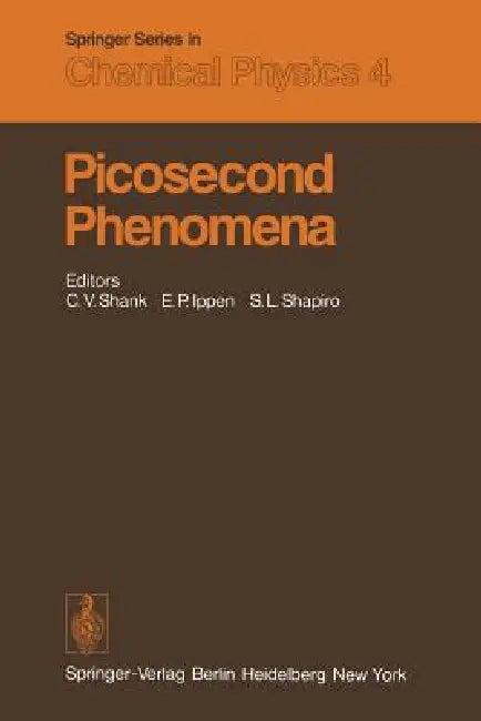 Picosecond Phenomena (English, C. V. Shank | E. P. Ippen | S. L. Shapiro)