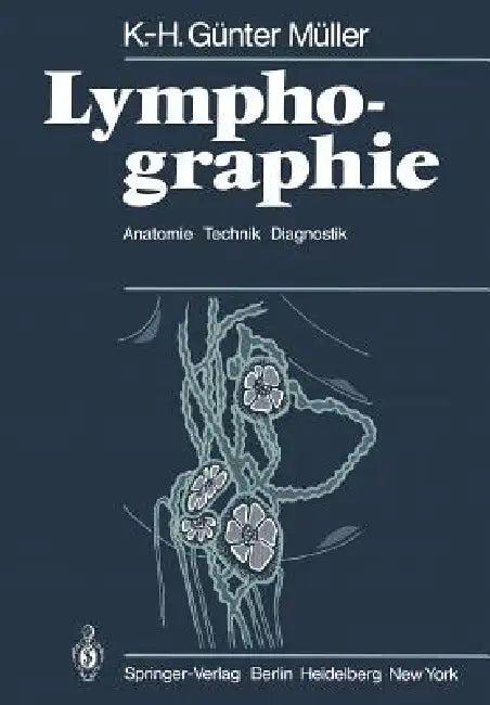 Lymphographie (English, K. -H G. Müller | F. Heuck)