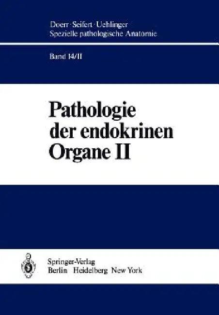 Pathologie Der Endokrinen Organe (English, E. Altenähr | W. Böcker | G. Dhom)
