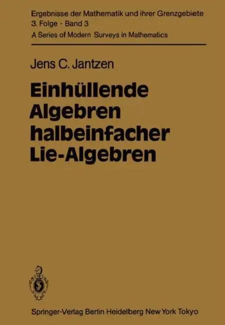 Einhüllende Algebren Halbeinfacher Lie-Algebren (English, J. C. Jantzen)
