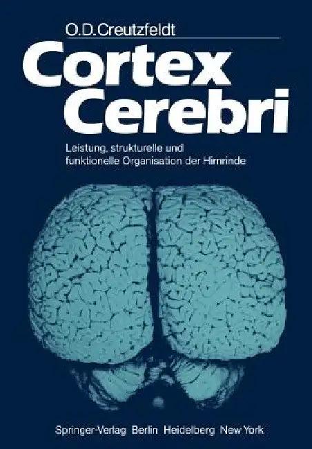 Cortex Cerebri (English, O. D. Creutzfeldt)