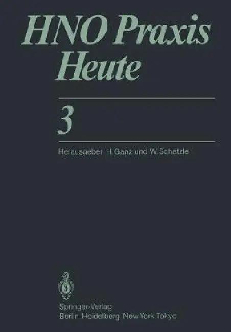 Hno PRAXIS Heute (English, K. Burian | H. Ganz | J. M. Gleditsch)