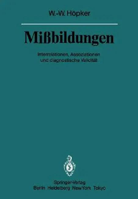 Mißbildungen (English, H. -U Burkhardt | Wilhelm-Wolfgang Höpker)