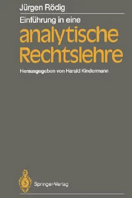 Einführung in Eine Analytische Rechtslehre (English, Jürgen Rödig | Harald Kindermann)