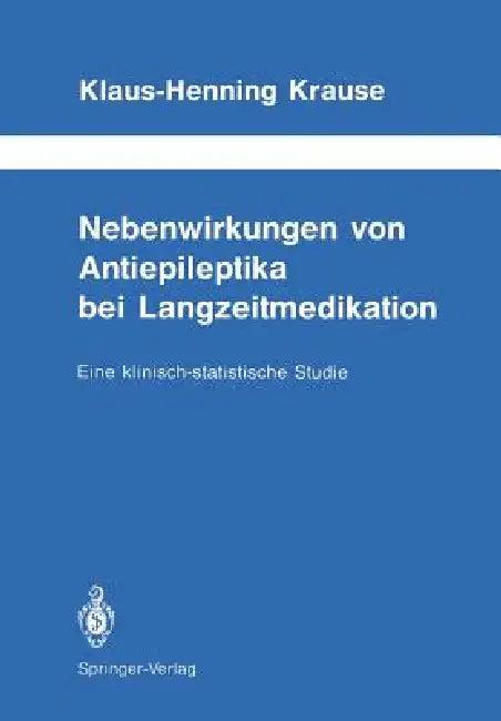 Nebenwirkungen Von Antiepileptika Bei Langzeitmedikation (English, Klaus-Henning Krause)