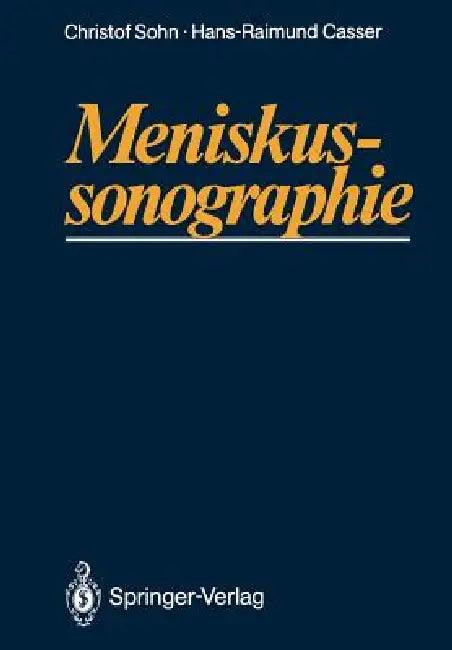 Meniskussonographie (English, Christof Sohn | Hans-Raimund Casser)