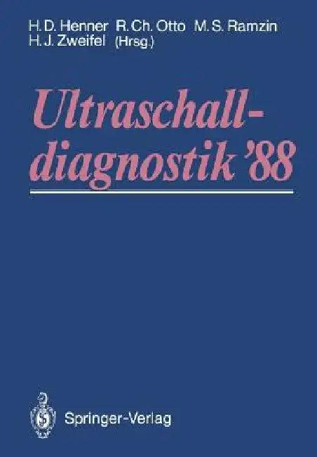 Ultraschalldiagnostik '88 (English, Heinz D. Henner | Rainer C. Otto | M. S. Ramzin)