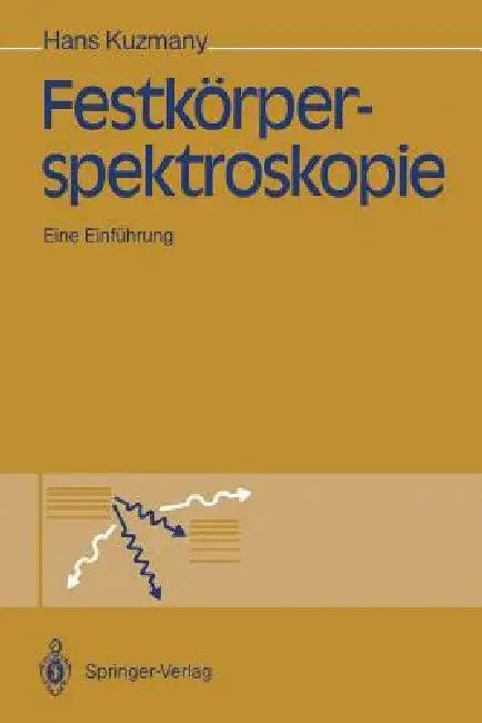 Festkörperspektroskopie (English, Hans Kuzmany)