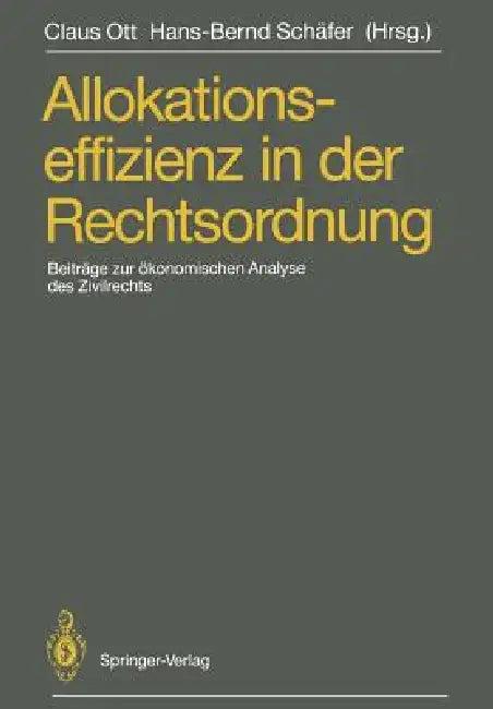 Allokationseffizienz in Der Rechtsordnung (English, Claus Ott | Hans-Bernd Schäfer)