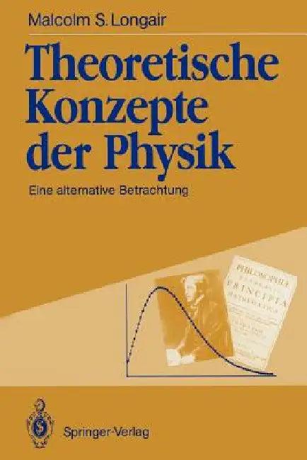 Theoretische Konzepte Der Physik (English, Malcolm S. Longair | B. Simon | H. Simon)