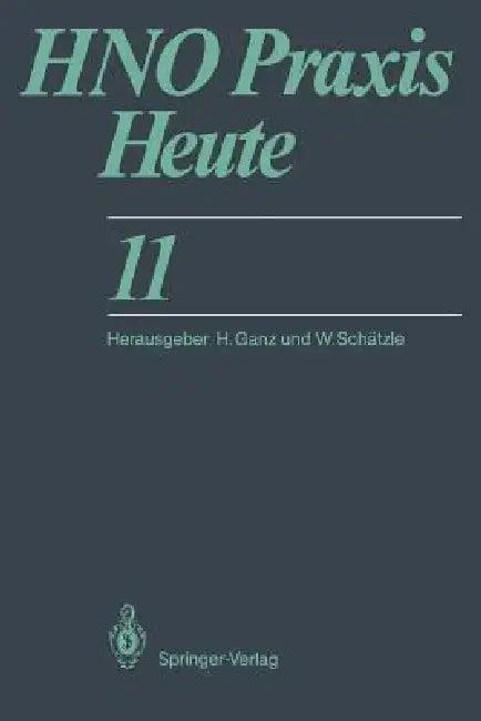 Hno PRAXIS Heute (English, H. Ganz | G. Grevers | R. Grossenbacher)