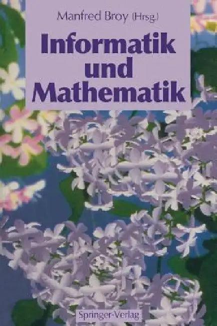 Informatik Und Mathematik (English, Manfred Broy)