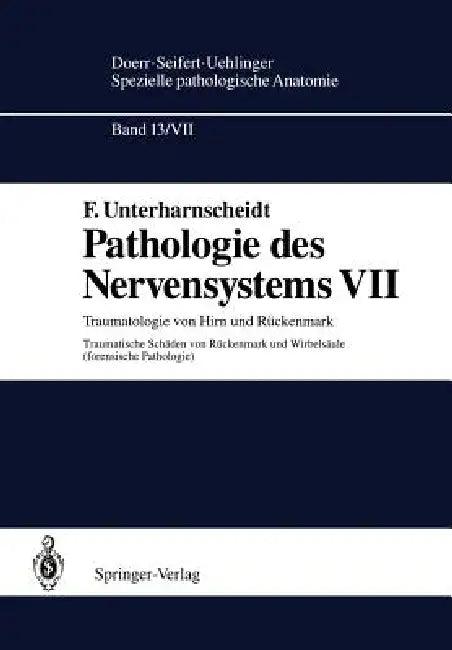 Pathologie Des Nervensystems VII (English, F. Unterharnscheidt)