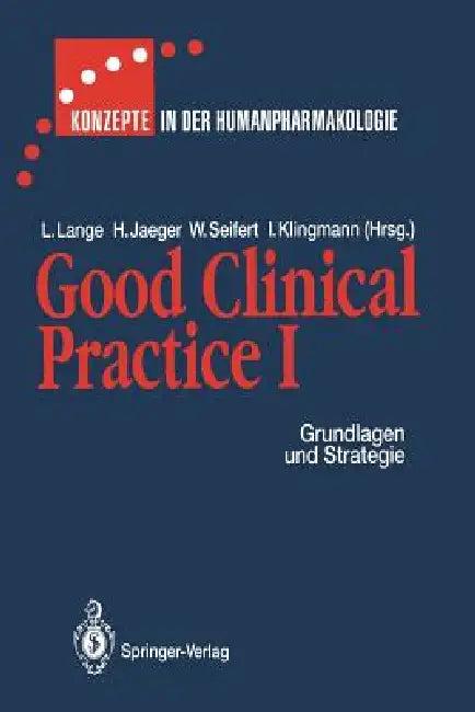 Good Clinical Practice I (English, D. Heger-Mahn | Lothar Lange | H. Jaeger)