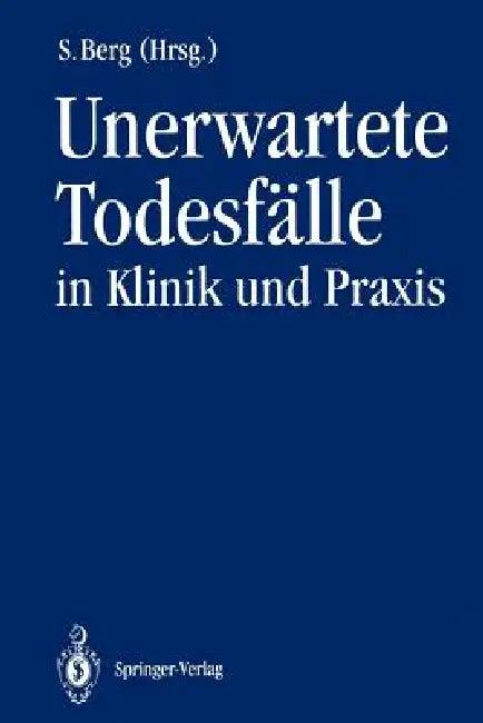 Unerwartete Todesfälle in Klinik Und PRAXIS (English, Steffen Berg | H. Althoff | Steffen Berg)