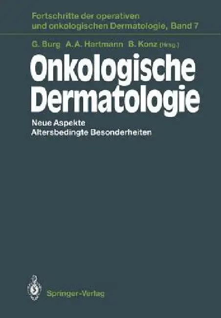 Onkologische Dermatologie (English, Günter Burg | Albert A. Hartmann | Birger Konz)