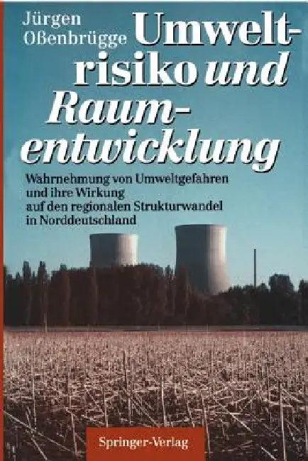 Umweltrisiko Und Raumentwicklung (English, Jürgen Oßenbrügge)