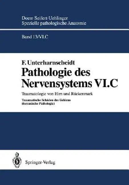 Pathologie Des Nervensystems VI.C (English, F. Unterharnscheidt)