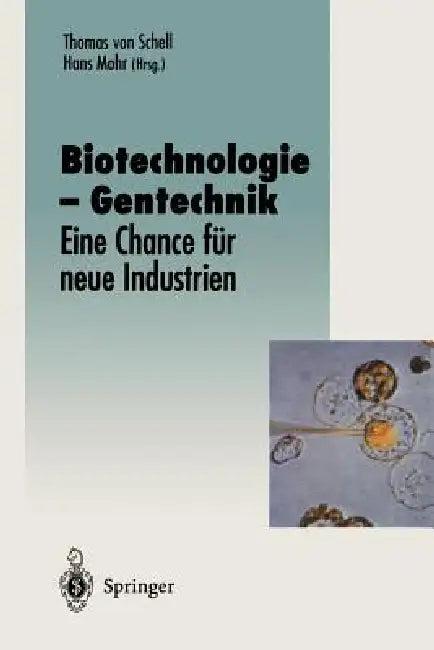 Biotechnologie -- Gentechnik (English, Thomas V. Schell | Hans Mohr)