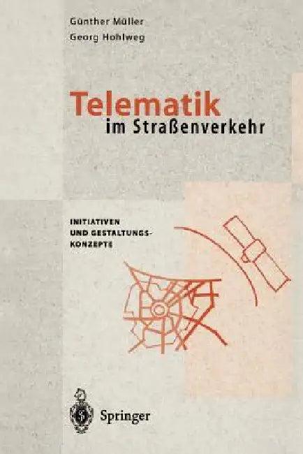 Telematik Im Straßenverkehr (English, Günter Müller | Georg Hohlweg)