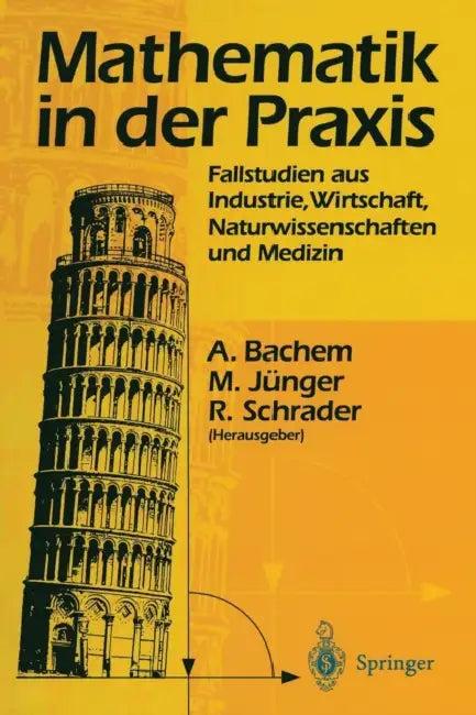 Mathematik in Der PRAXIS (English, Achim Bachem | Michael Jünger | Rainer Schrader)