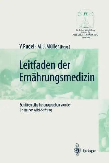 Leitfaden Der Ernährungsmedizin (English, Volker Pudel | K. Becker | Manfred J. Müller)