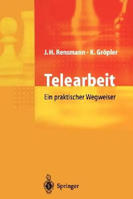 Telearbeit (English, Jörg Hubert Rensmann | Klaus Gröpler)