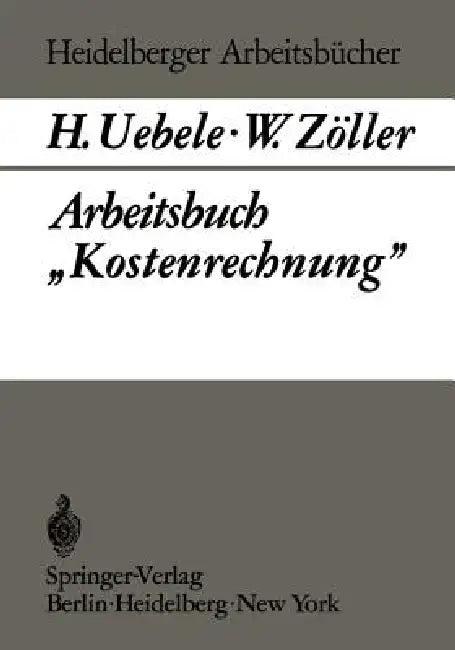 Arbeitsbuch "Kostenrechnung" (English, H. Uebele | W. Zöller)