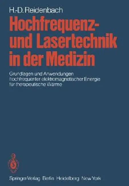 Hochfrequenz- Und Lasertechnik in Der Medizin (English, Hans-Dieter Reidenbach)
