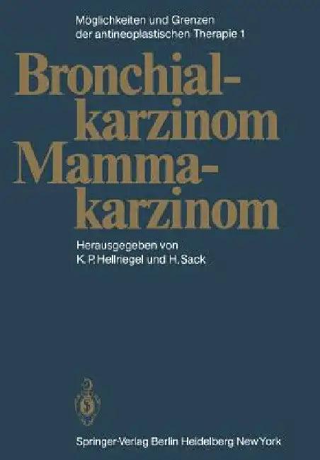 Möglichkeiten Und Grenzen Der Antineoplastischen Therapie (English, K. P. Hellriegel | K. W. Brunner | H. Sack)