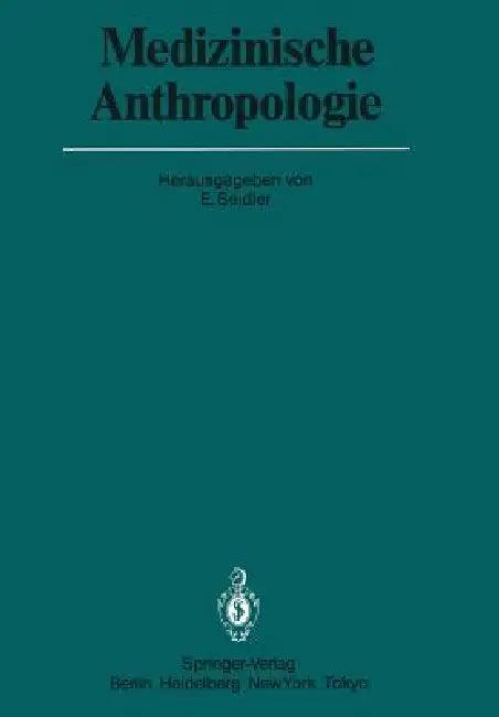 Medizinische Anthropologie (English, E. Seidler)