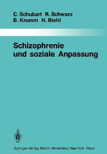 Schizophrenie Und Soziale Anpassung (English, Claudia Schubart | A. Jablensky | Rainer Schwarz)