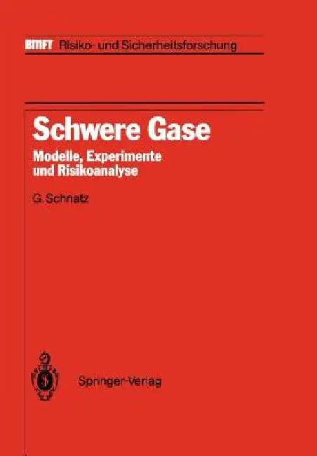Schwere Gase (English, G. Schnatz | S. Hartwig)