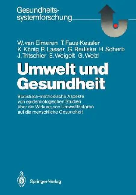 Umwelt Und Gesundheit (English, Wilhelm Van Eimeren | Theresa Faus-Kessler | Karl König)
