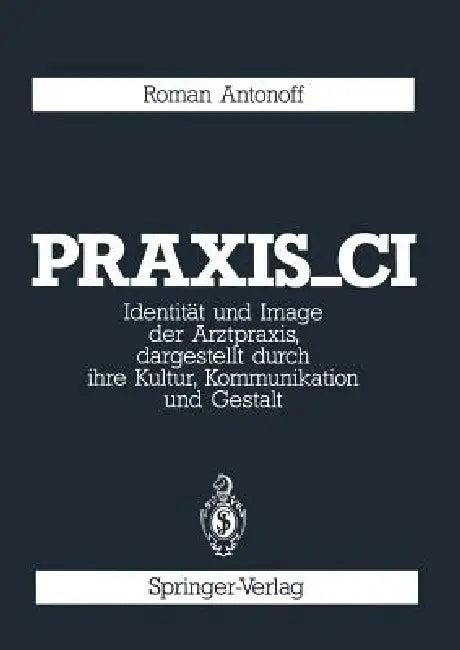 Praxis_ci (English, Roman Antonoff)