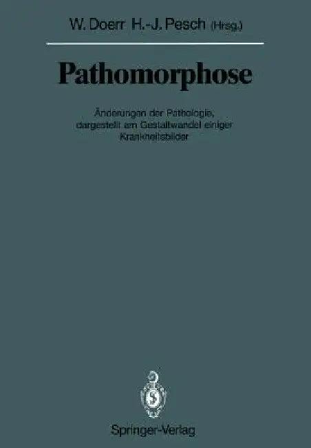 Pathomorphose (English, Wilhelm Doerr | Hans-Jürgen Pesch)