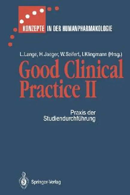 Good Clinical Practice II (English, R. Baß | Lothar Lange | A. Englisch)