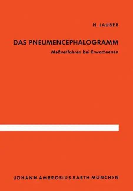 Das Pneumencephalogramm (English, H. L. Lauber)