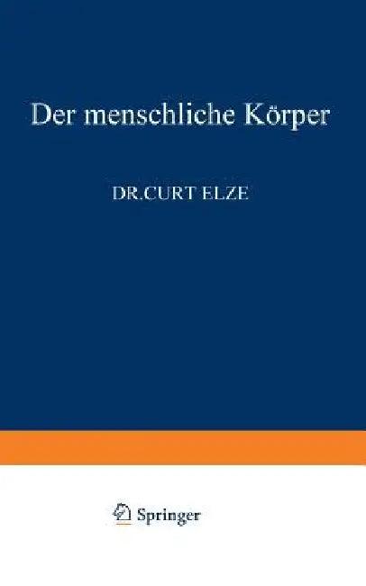 Der Menschliche Körper (English, C. Elze)