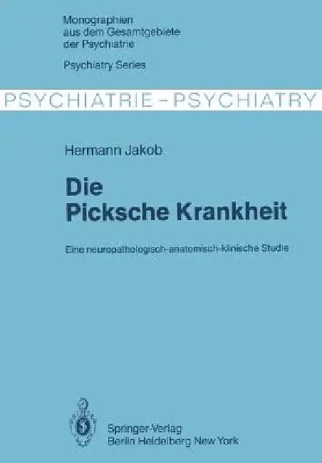Die Picksche Krankheit (English, H. Jakob)