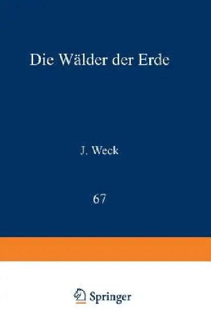 Die Wälder Der Erde (English, J. Weck)