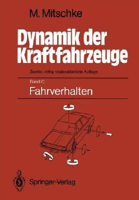 Dynamik Der Kraftfahrzeuge (English, Manfred Mitschke)