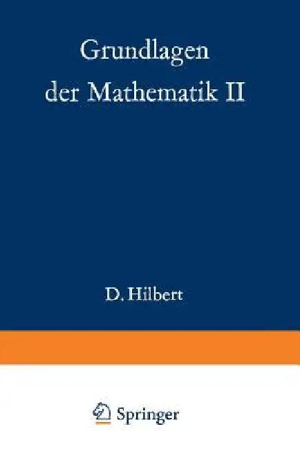 Grundlagen Der Mathematik II (English, David Hilbert | Paul Bernays)