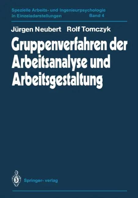 Gruppenverfahren Der Arbeitsanalyse Und Arbeitsgestaltung (English, Jürgen Neubert | Rolf Tomczyk)