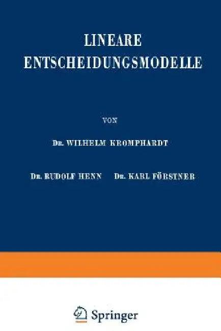 Lineare Entscheidungsmodelle (English, Wilhelm Kromphardt | Rudolf Henn | Karl Förstner)