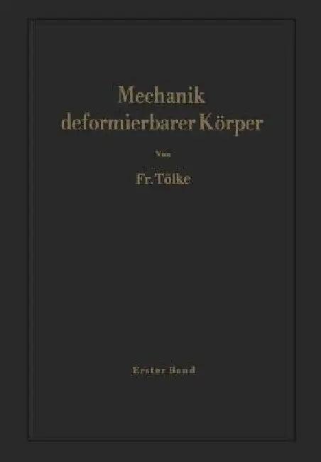 Mechanik Deformierbarer Körper (English, F. Tölke)