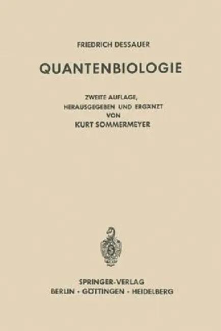 Quantenbiologie (English, Friedrich Dessauer | Kurt Sommermeyer | Kurt Sommermeyer)