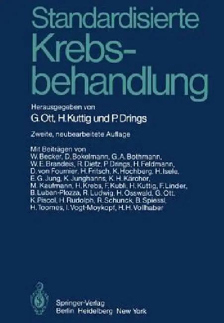 Standardisierte Krebsbehandlung (English, G. Ott | H. Kuttig | P. Drings)