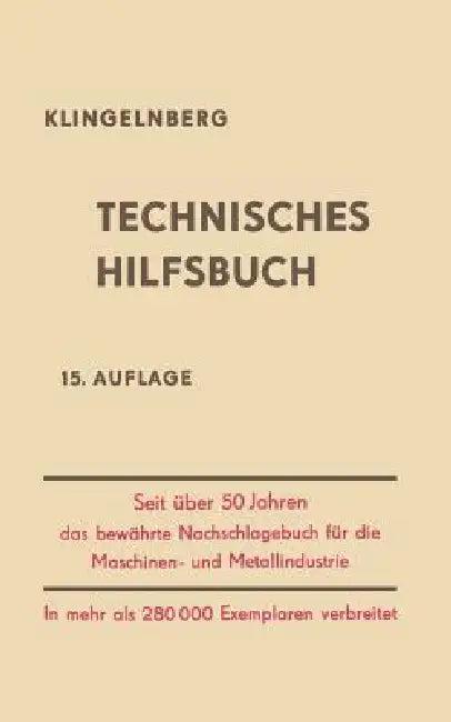 Klingelnberg Technisches Hilfsbuch (English, W. Ferdinand Klingelnberg | Fritz Pohl | Rudolf Reindl)