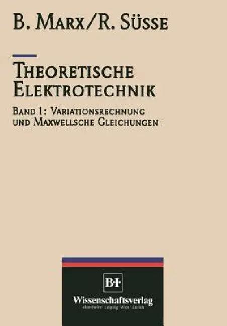 Theoretische Elektrotechnik (English, Roland Süße | Marx)